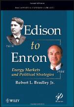 Edison to Enron : energy markets and political strategies