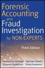 Forensic Accounting and Fraud Investigation for Non-Experts