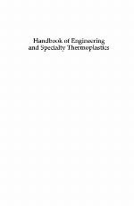 Handbook of Engineering and Specialty Thermoplastics, Volume 2, Water Soluble Polymers