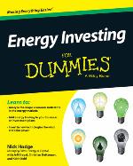 Energy Investing For Dummies