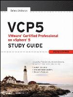 VCP5 VMware Certified Professional on vSphere 5 Study Guide