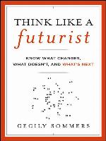 Think Like a Futurist