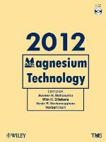 Magnesium Technology 2012 [With CDROM]