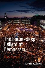 The down-deep delight of democracy