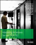 Mastering Windows Server 2012 R2
