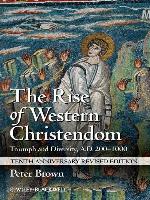The Rise of Western Christendom