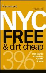 Frommer's NYC Free &amp; Dirt Cheap