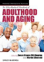 The Wiley-Blackwell handbook of adulthood and aging