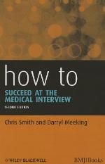 How to Succeed at the Medical Interview