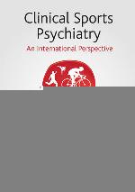 Clinical sports psychiatry an international perspective