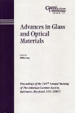 Advances in glass and optical materials II : proceedings of the 6th PacificRim Conference on Ceramic and Glass Technology (PacRim6), September 11-16, 2005, Maui, Hawaii