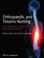 Orthopaedic and Trauma Nursing - An Evidence-Based Approach to Musculoskeletal Care
