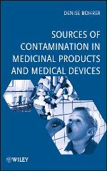 Sources of contamination in medicinal products and medical devices