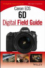 Canon EOS 6d Digital Field Guide