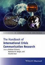The Handbook of International Crisis Communication Research