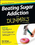 Beating Sugar Addiction for Dummies