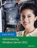 Exam 70-411 Administering Windows Server 2012 Lab Manual