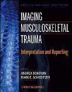 Imaging musculoskeletal trauma : interpretation and reporting