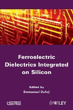 Ferroelectric dielectrics integrated on silicon