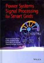 Power Systems Signal Processing for Smart Grids