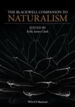 The Blackwell Companion to Naturalism