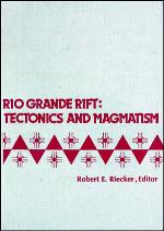 Rio Grande Rift : tectonics and magmatism