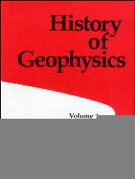History of Geophysics. Volume 2