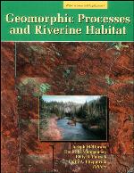 Geomorphic processes and riverine habitat