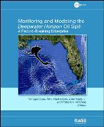 Monitoring and modeling the Deepwater Horizon oil spill : a record-breaking enterprise