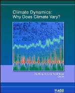 Climate dynamics : why does climate vary ?