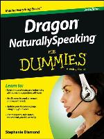 Dragon NaturallySpeaking For Dummies
