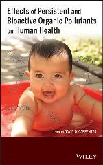 Effects of Persistent and Bioactive Organic Pollutants on Human Health.