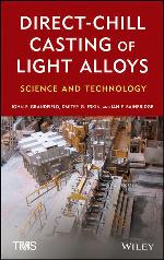 Direct-Chill Casting of Light Alloys Science and Technology