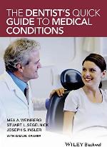 The Dentist's Quick Guide to Medical Conditions