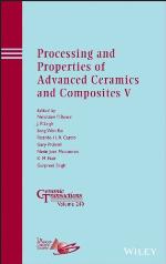 Processing and Properties of Advanced Ceramics and Composites V