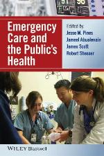 Emergency Care and the Public's Health. Edited by James Scott, Robert Shesser