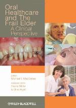 Oral healthcare and the frail elder : a clinical perspective