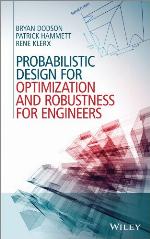 Probabilistic Design for Optimization and Robustness for Engineers