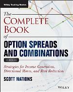 The Complete Book of Option Spreads and Combinations