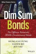 Dim Sum Bonds The Offshore Renminbi (RMB)-Denominated Bonds