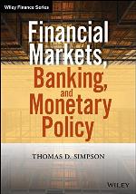 Financial Markets, Banking, and Monetary Policy