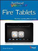 Teach Yourself VISUALLY Fire Tablets