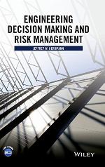 Engineering Decision Making and Risk Management