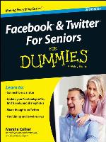 Facebook & Twitter for Seniors for Dummies