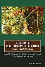 Re-Imagining Relationships in Education