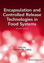 Encapsulation and Controlled Release Technologies in Food Systems