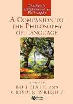 A Companion to the Philosophy of Language (2 Volumes)