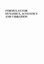 Formulas for Dynamics, Acoustics and Vibration