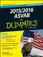 2015 / 2016 ASVAB For Dummies with Online Practice