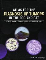 Atlas for the Diagnosis of Tumors in the Dog and Cat